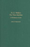 Cover of: H.G. Wells' The time machine: a reference guide