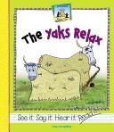 Cover of: The yaks relax