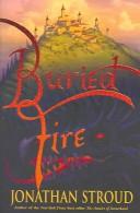 Cover of: Buried fire | Jonathan Stroud