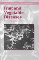 Cover of: Fruit and vegetable diseases by edited by K.G. Mukerji.