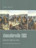 Cover of: Chancellorsville 1863: Jackson's lightning strike