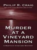 Cover of: Murder at a Vineyard mansion: a Martha's Vineyard mystery