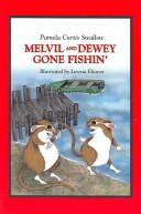 Melvil and Dewey in the chips by Pamela Curtis Swallow