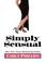 Cover of: Simply sensual
