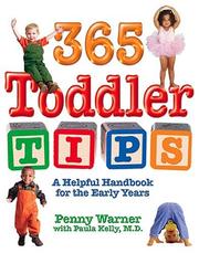365 Toddler Tips by Penny Warner