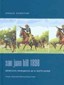 San Juan Hill 1898 by Angus Konstam