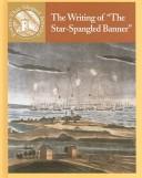 Cover of: The writing of "The Star-Spangled Banner" by Sabrina Crewe