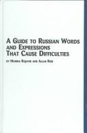 Cover of: A guide to Russian words and expressions that cause difficulties