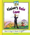 Cover of: Elaine's rain cane by Anders Hanson