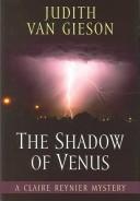 Cover of: The shadow of Venus: a Claire Reynier mystery