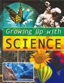 Cover of: Growing up with science. by 