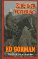 Cover of: Ride into yesterday by Edward Gorman