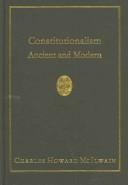 Cover of: Constitutionalism by McIlwain, Charles Howard