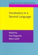 Cover of: Vocabulary in a second language by edited by Paul Bogaards, Batia Laufer.