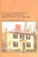 Cover of: Essays on the literature of American novelist John P. Marquand (1893-1960)