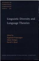 Cover of: Linguistic diversity and language theories by edited by Zygmunt Frajzyngier, Adam Hodges, David S. Rood.