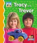 Cover of: Tracy and Trevor by Pam Scheunemann
