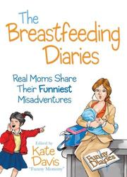 Cover of: Brestfeeding Diaries (Let's Dish) by Kate Davis
