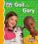 Cover of: Gail and Gary