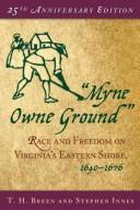 "Myne owne ground" by T. H. Breen