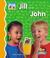 Cover of: Jill and John