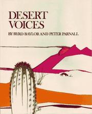 Cover of: Desert voices by Byrd Baylor, Byrd Baylor