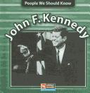Cover of: John F. Kennedy | Jonatha A. Brown