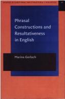 Cover of: Phrasal constructions and resultativeness in English: a sign-oriented analysis