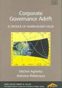 Cover of: Corporate governance adrift: a critique of shareholder value