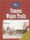 Cover of: Famous wagon trails