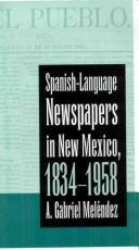 Cover of: Spanish-language newspapers in New Mexico, 1834-1958