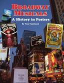 Cover of: Broadway musicals: a history in posters