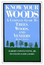 Cover of: Know your woods by Albert Constantine