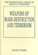 Cover of: Weapons of mass destruction and terrorism