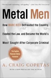 Metal Men by A. Craig Copetas, Marc Rich