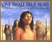 Cover of: One small blue bead by Byrd Baylor