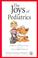 Cover of: The joys of pediatrics