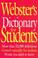 Cover of: Webster's dictionary for students.