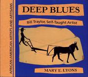 Deep blues by Mary E. Lyons, Bill Traylor