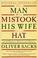 Cover of: The man who mistook his wife for a hat and other clinical tales