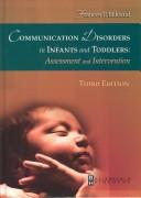 Cover of: Communication disorders in infants and toddlers | Frances P. Billeaud
