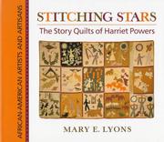 Cover of: Stitching stars: the story quilts of Harriet Powers