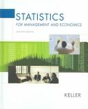 Cover of: Statistics for management and economics by Gerald Keller, Brian Warrack, Gerald Keller