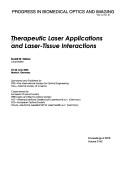 Cover of: Therapeutic laser applications and laser-tissue interactions: 24-25 June 2003, Munich, Germany