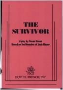 Cover of: The survivor: a play