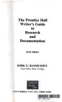 Cover of: The Prentice Hall writer's guide to research and documentation