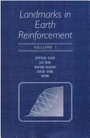 Cover of: Landmarks in earth reinforcement: proceedings of the International Symposium on Earth Reinforcement : Fukuoka, Kyushu, Japan, 14-16 November, 2001