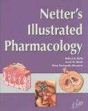 Cover of: Netter's illustrated pharmacology