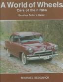 Cover of: Cars of the fifties: goodbye seller's market