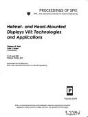 Cover of: Helmet- and head-mounted displays VIII by Clarence E. Rash